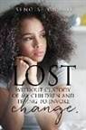 Senoise Currie - Lost without custody of my children and trying to invoke change