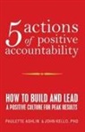 Paulette Ashlin, John Kello - 5 Actions of Positive Accountability