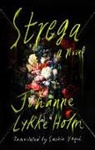 Johanne Lykke Holm - Strega