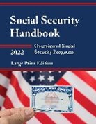 Social Security Administration, Tbd, Social Security Administration - Social Security Handbook 2022