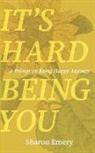 Tbd - It's Hard Being You