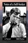 Bill Porter - Notes of a Self-Seeker