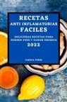 Cinzia Pirri - RECETAS ANTI INFLAMATORIAS FACILES 2022
