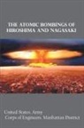 United Army. Corps States. - The Atomic Bombings of Hiroshima and Nagasaki
