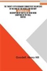 Henry Goodell Hill - The Twenty-fifth Regiment Connecticut Volunteers in the War of the Rebellion History, Reminiscences, Description of Battle of Irish Bend, Carrying of Pay Roll, Roster