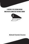 Bidwell Doane Daniel - A History of the Second Division Naval Militia Connecticut National Guard