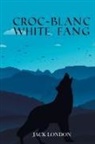 Jack London - Croc-Blanc WHITE FANG