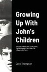 Dave Thompson - Growing Up With John's Children