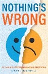 David Kundtz - Nothing's Wrong