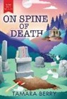 Tamara Berry - On Spine of Death