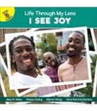 Kaitlyn Duling, Alma Patricia Ramirez, Allen R. Wells - I See Joy