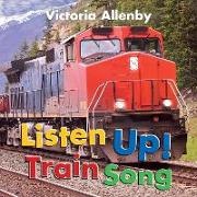 Victoria Allenby - Listen Up! Train Song