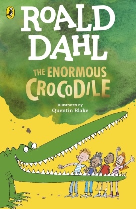 Roald Dahl, Quentin Blake - The Enormous Crocodile - Revised Edition