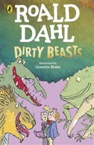 Roald Dahl, Quentin Blake - Dirty Beasts