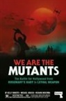 Michael Grasso, Richard McKenna, Kelly Roberts - We Are the Mutants