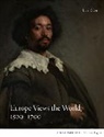 Larry Silver, Silver Larry - Europe Views the World, 1500-1700