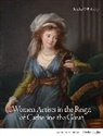 Rosalind P. Blakesley, Blakesley Rosalind P. - Women Artists in the Reign of Catherine the Great