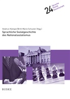 Heidrun Kämper, Schuster, Britt-Marie Schuster - Sprachliche Sozialgeschichte des Nationalsozialismus