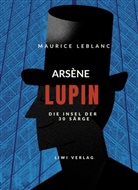Maurice Leblanc - Arsène Lupin - Die Insel der dreißig Särge