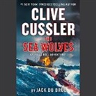 Scott Brick, Jack du Brul, Scott Brick - Clive Cussler The Sea Wolves (Audio book)