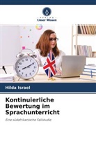 Hilda Israel - Kontinuierliche Bewertung im Sprachunterricht