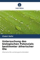 Chokri Hafsi - Untersuchung des biologischen Potenzials bestimmter ätherischer Öle