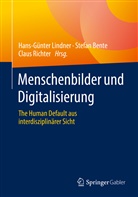 Stefan Bente, Hans-Günter Lindner, Claus Richter - Menschenbilder und Digitalisierung