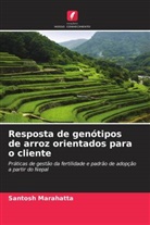 Santosh Marahatta - Resposta de genótipos de arroz orientados para o cliente