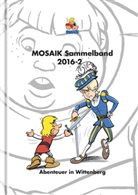 Mosaik Team, Mosaik Team, Klaus D. Schleiter - MOSAIK Sammelband 122 Hardcover