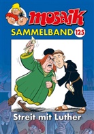 Mosaik Team, Mosaik Team, Klaus D. Schleiter - MOSAIK Sammelband 125 Softcover