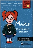 Hendrik Lehnert, B Springer-Ferazin, Bettina Springer-Ferazin, Heike Wolter - Marie - Die Fragenstellerin