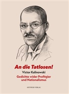Victor Kalinowski, Arnold Maxwill - An die Tatlosen!