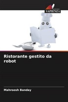 Mahroosh Banday - Ristorante gestito da robot