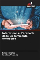 Luisa Sánchez, Carolina Valencia - Interazioni su Facebook dopo un commento omofobico