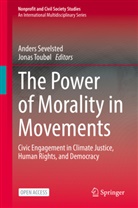 Anders Sevelsted, Toubøl, Jonas Toubøl - The Power of Morality in Movements