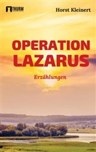 Horst Kleinert - Operation Lazarus