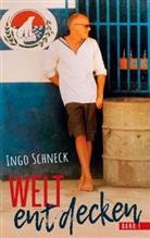 Ingo Schneck - Die Welt entdecken Band 1