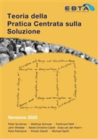 Leonardi Andrea, Marie-Christine Cabie, Kirsten Dierolf, Wolf Ferdinand, Michael Hjerth, Svea van der Hoorn... - Teoria della Pratica Centrata sulla Soluzione
