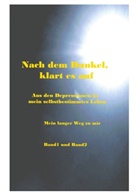 Patricia Rieck - Nach dem Dunkel klart es auf