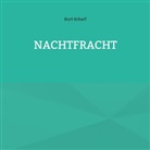 Kurt Scharf - Nachtfracht