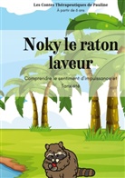 Pauline Les contes de - Noky le raton laveur