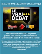 Rolland Gontard, David Prost, Maxime Souque - Le Vrai Débat