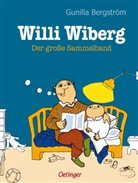 Gunilla Bergström, Gunilla Bergström, Angelika Kutsch, Silke von Hacht - Willi Wiberg. Der große Sammelband