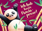 Corinna Jegelka, Andrea Schütze, Corinna Jegelka - Ich hab heute Pandapower! / Mir ist heute langweilig!
