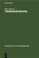 Hans Bergner - Tierernährung