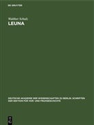 Walther Schulz - Leuna