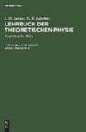 L. D. Landau, E. M. Lifschitz, Paul Ziesche - L. D. Landau; E. M. Lifschitz: Lehrbuch der theoretischen Physik - Band 1: Mechanik