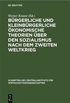 Werner Krause - Bürgerliche und kleinbürgerliche ökonomische Theorien über den Sozialismus nach dem zweiten Weltkrieg