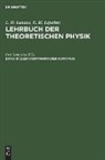 L. D. Landau, E. M. Lifschitz, Gerd Lehmann, E. M. Lifschitz, L. P. Pitajewski - L. D. Landau; E. M. Lifschitz: Lehrbuch der theoretischen Physik - Band 8: Elektrodynamik der Kontinua