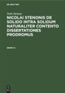 Niels Stensen, Eginhard Fabian - Niels Stensen: Nicolai Stenonis De solido intra solidum naturaliter contento dissertationes prodromus - [Band 1]: Niels Stensen: Nicolai Stenonis De solido intra solidum naturaliter contento dissertationes prodromus. [Band 1]